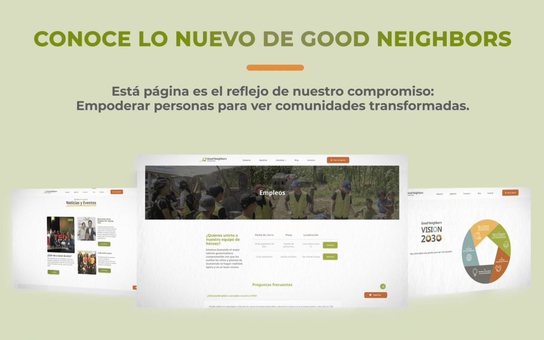 Good Neighbors Guatemala renueva su sitio web y dan un paso a su transformación digital
