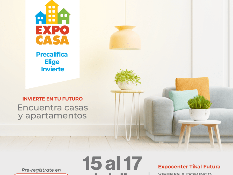 Este fin de semana visita Expocasa en su nueva edición en el Tikal Futura