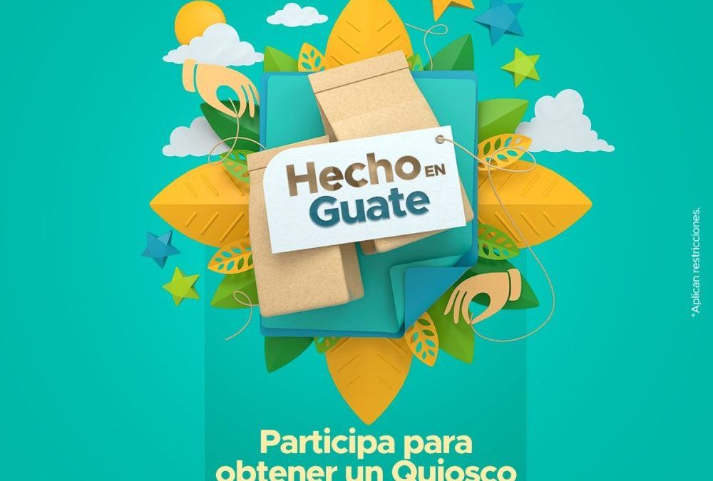 «Hecho en Guate» un proyecto que promueve el espíritu empresarial