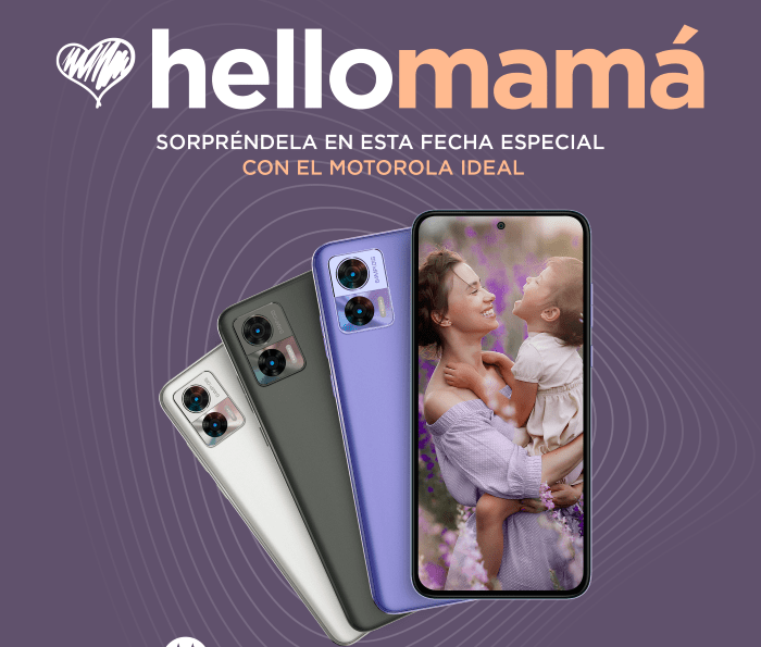 Regálale un Motorola a mamá y conviértete en el favorito